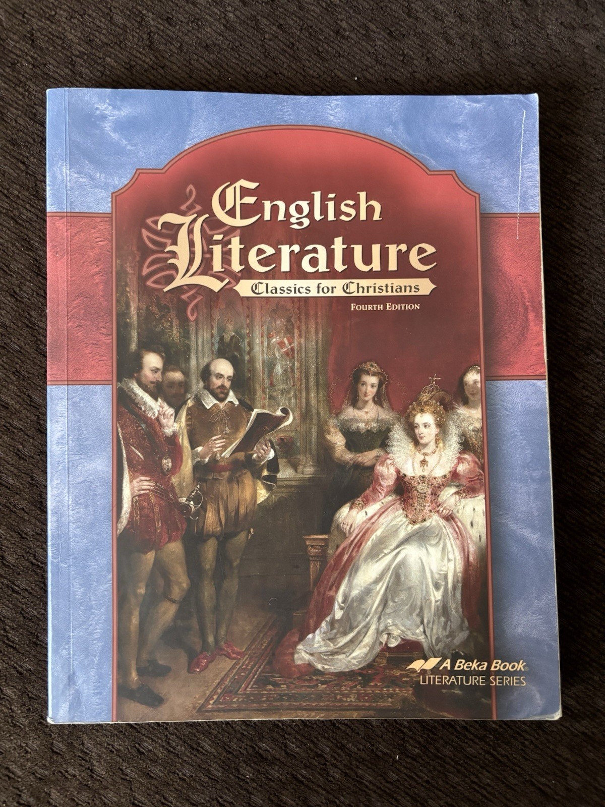Abeka English Literature Classics For Christians 4th Edition