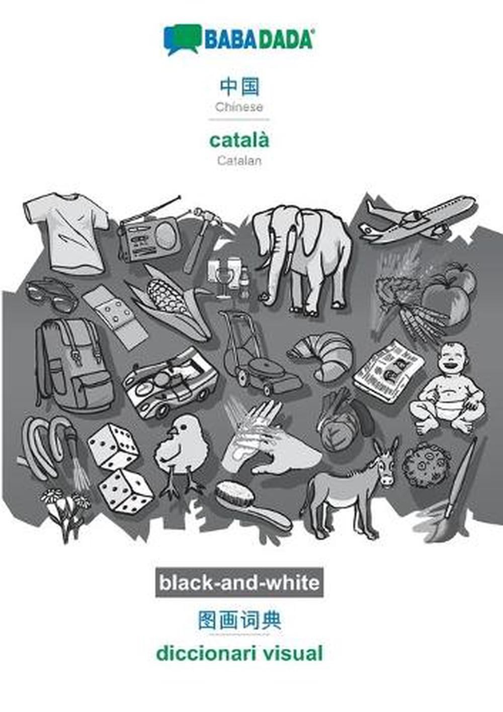 Chinese (in chinese script) – catal, visual dictionary, BW: BABADADA Chinese (in
