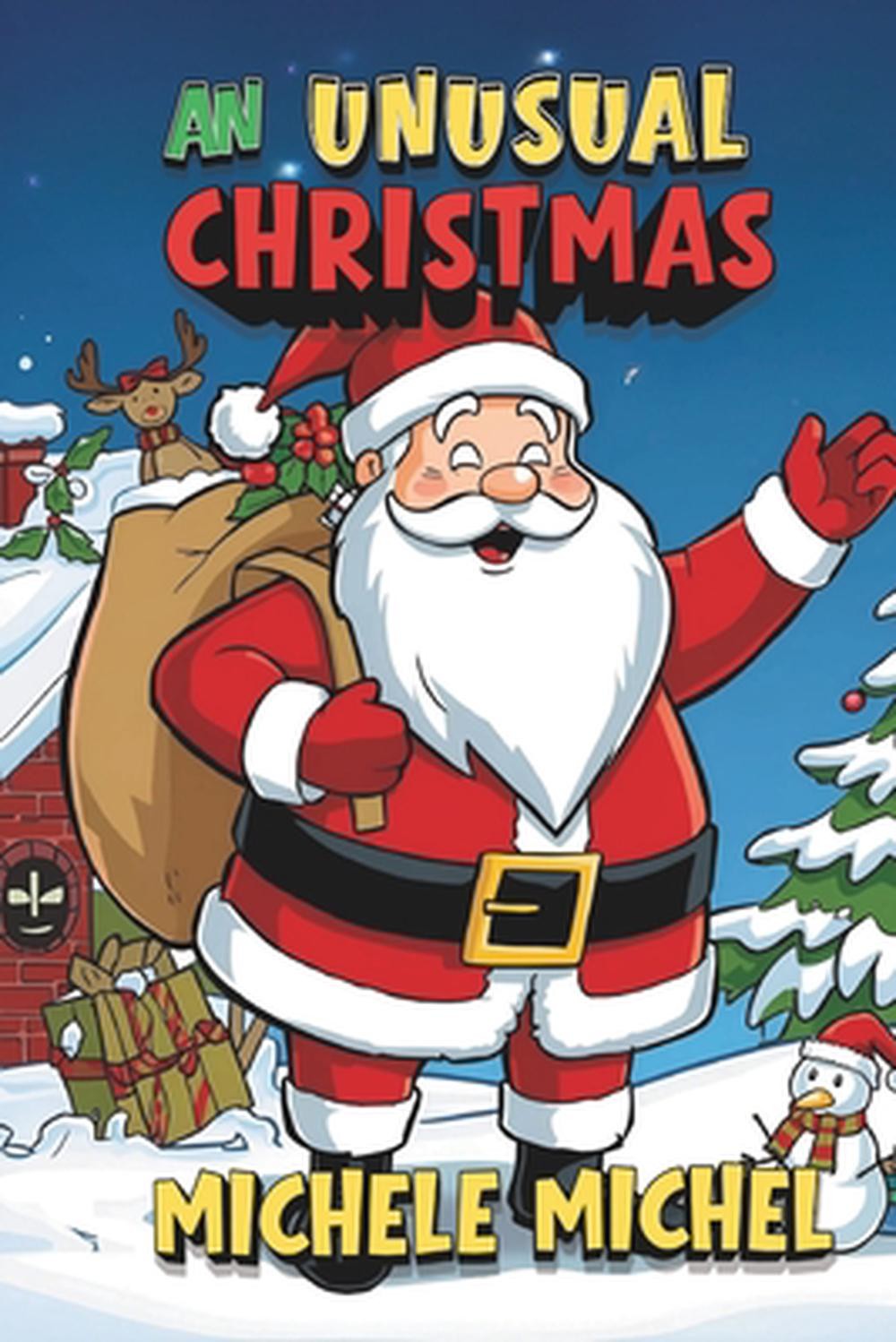 An Unusual Christmas by Michele Michel Paperback Book