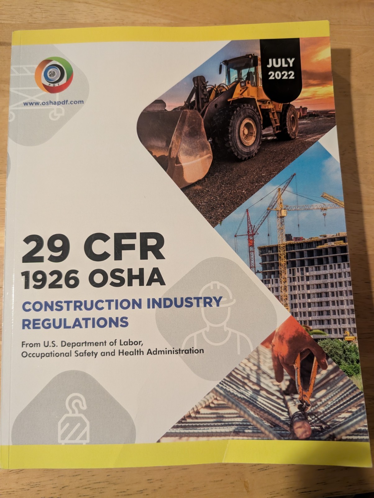 29 CFR 1926 OSHA Construction Industry Regulations July 2022