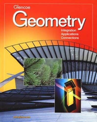Geometry: Integration, Applications, Connections Student Edition (ME – VERY GOOD