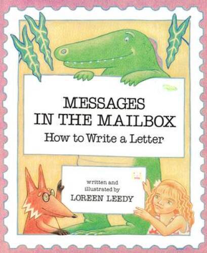 Messages in the Mailbox: How to Write a Letter – Hardcover – GOOD