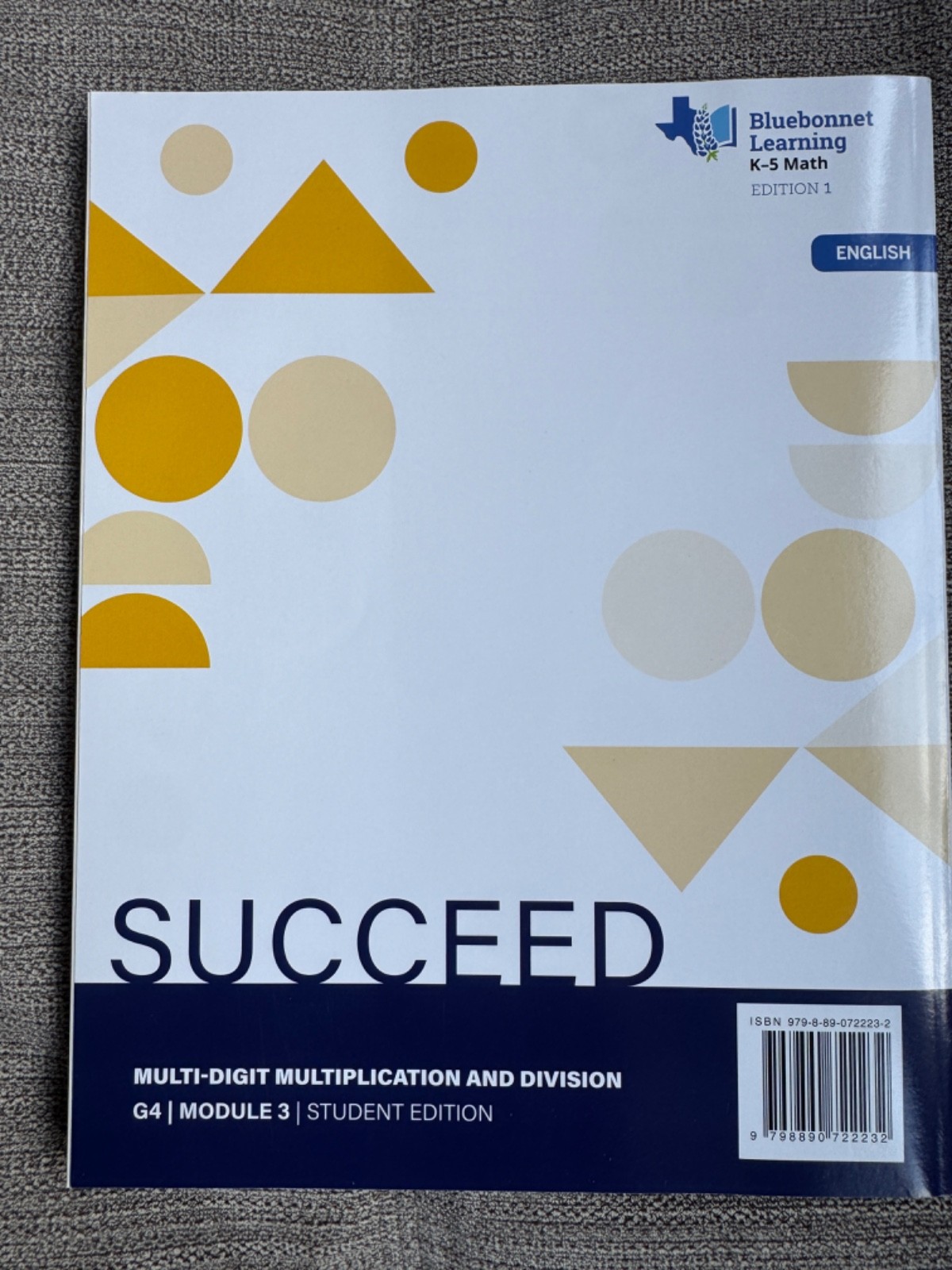 Bluebonnet Learning K-5 Math Grade 4 Module 3 Student Edition 1 English Multiply