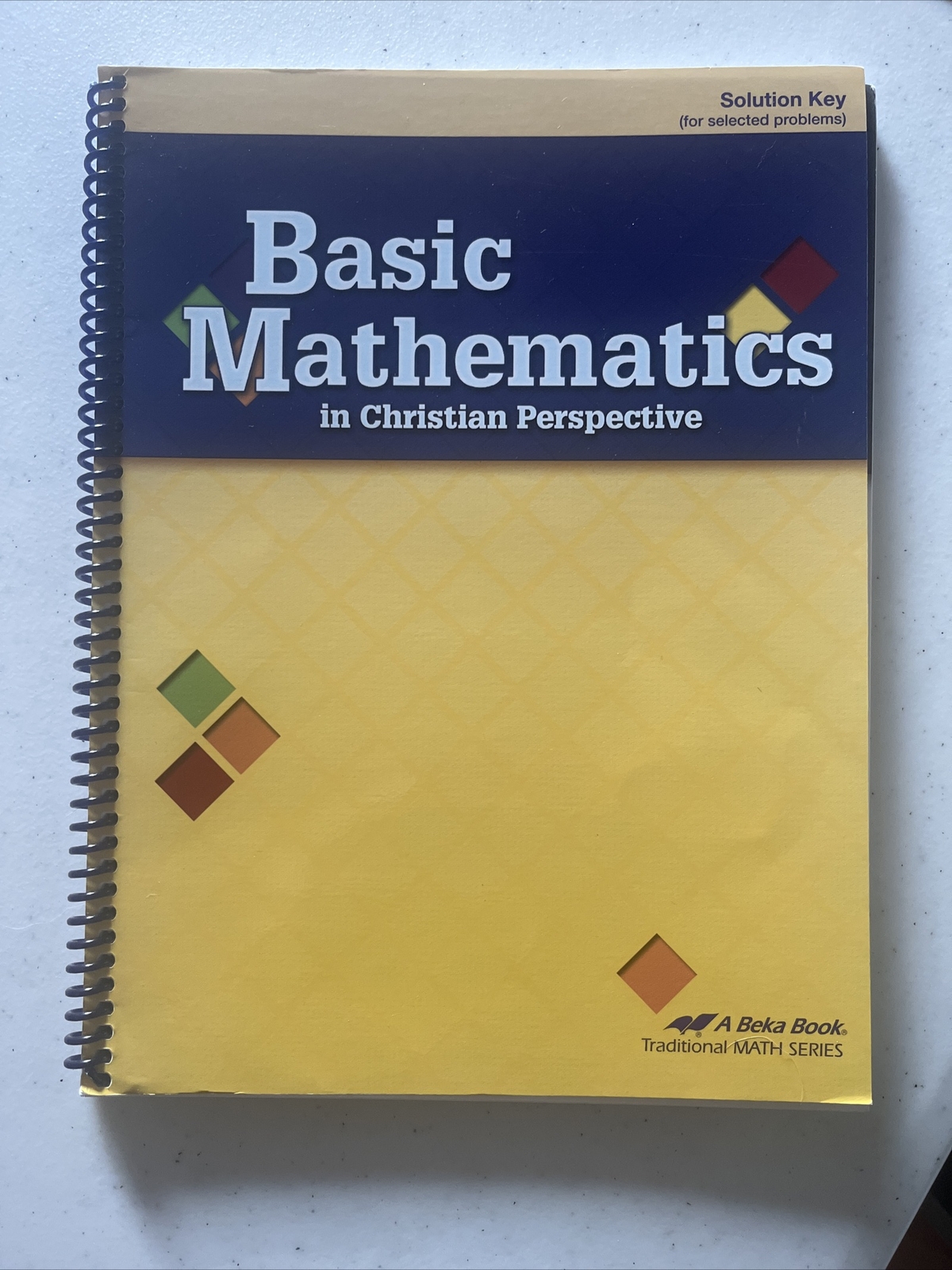 Abeka Basic Mathematics 4th Edition Teacher Keys Only