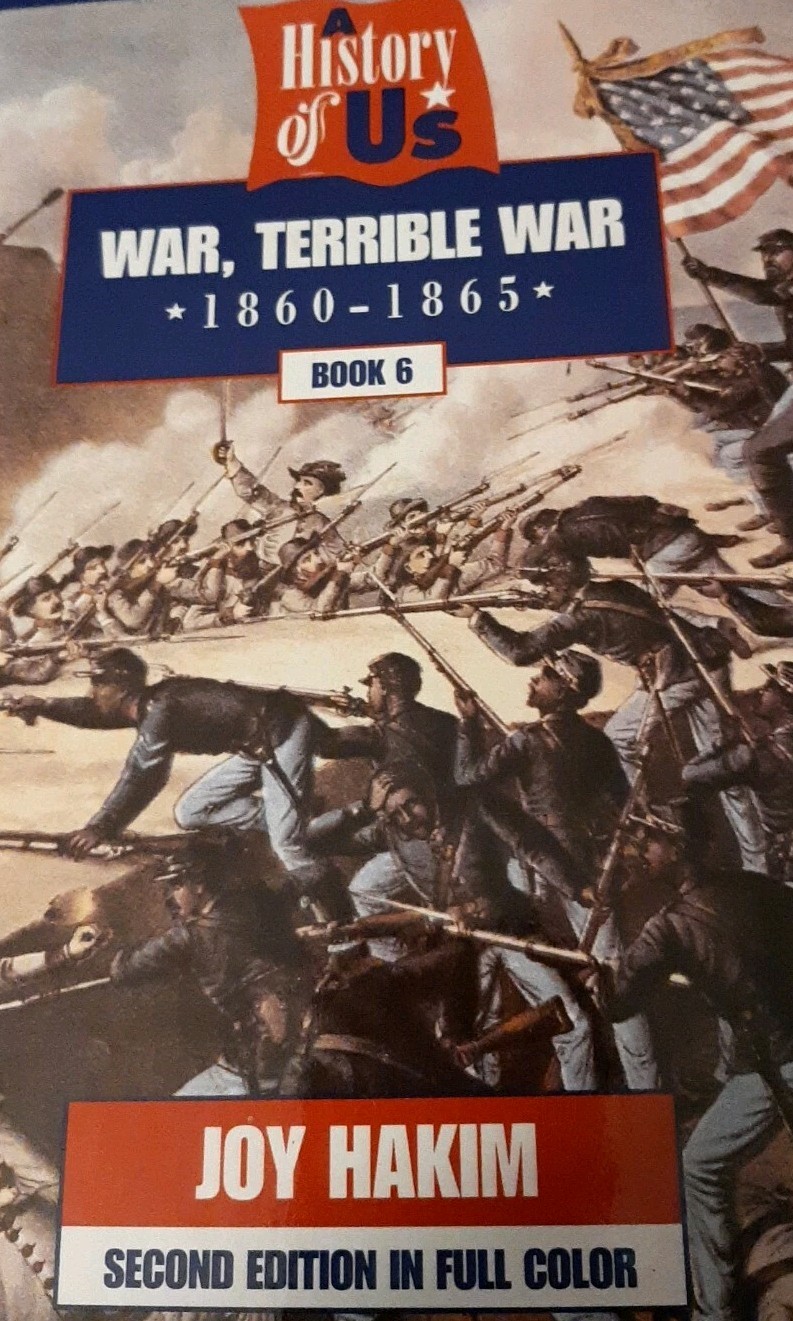 Autographed war Book 6 A History of US: Terrible War (1860-1865) by Hakim, Joy