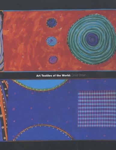 Great Britain: Great Britain (Art Textiles of the World) Paperback Book The Fast
