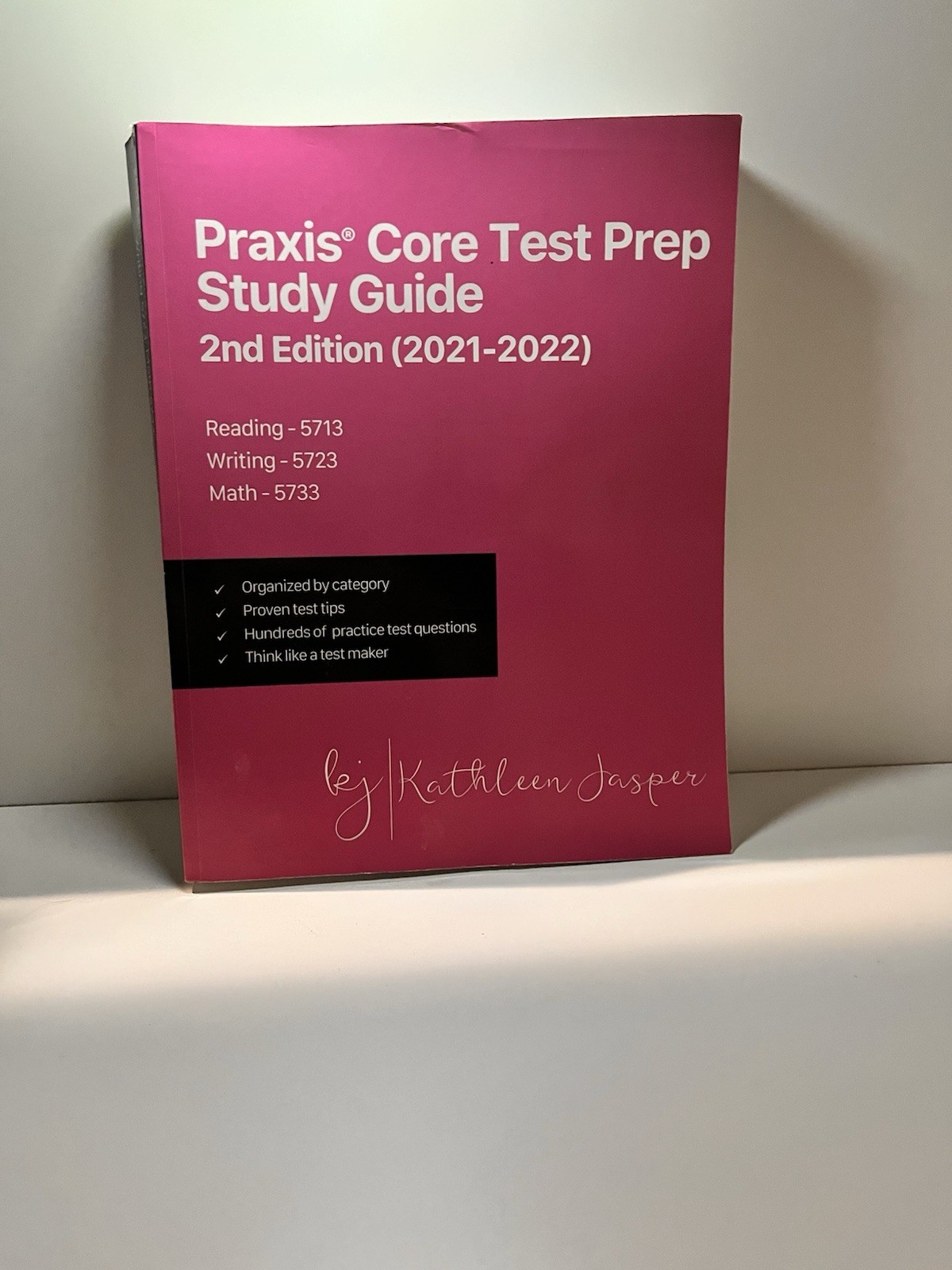 Praxis Core Test Prep Study Guide 2nd Edition (2021-2022) By Kathleen Jasper