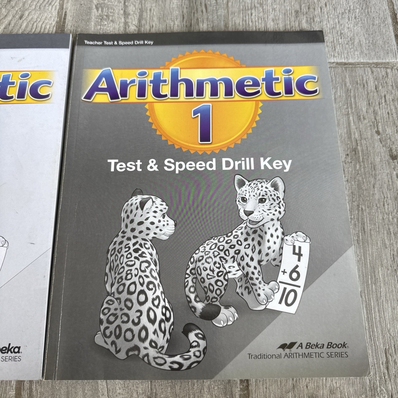 Abeka Arithmetic 1 Student Tests and Speed Drills Teacher Test Speed Key, 2 Ed.