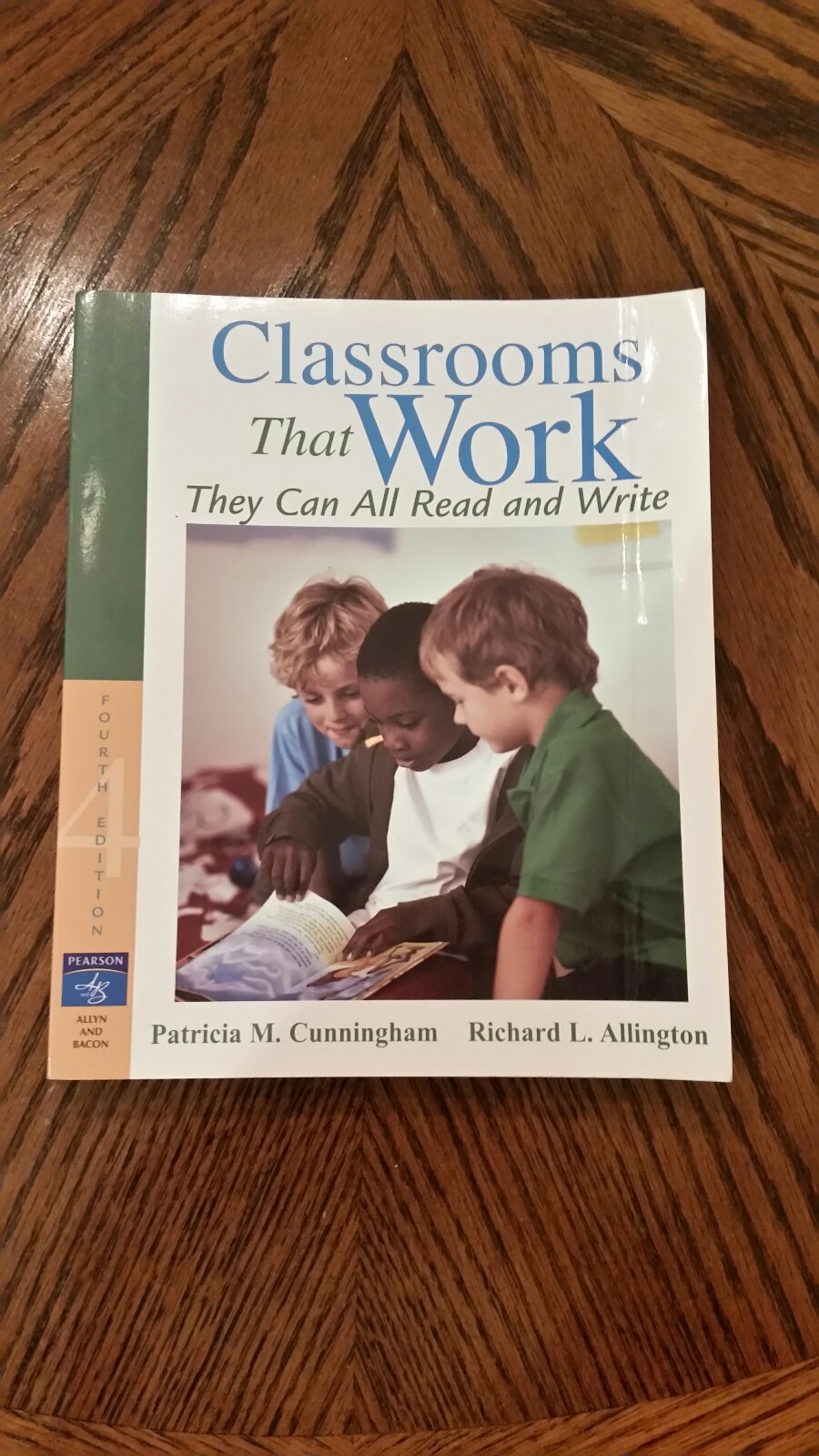 Classrooms That Work : They Can All Read and Write by Patricia M. Cunningham