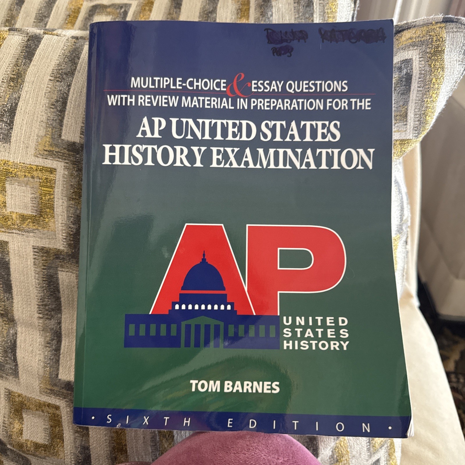 AP United States History Examination Sixth Edition Tom Barnes Multiple Choice