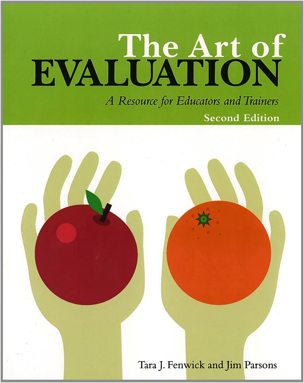 Art of Evaluation, 2nd Edition: A Resource for Educators and Trainers – pape…