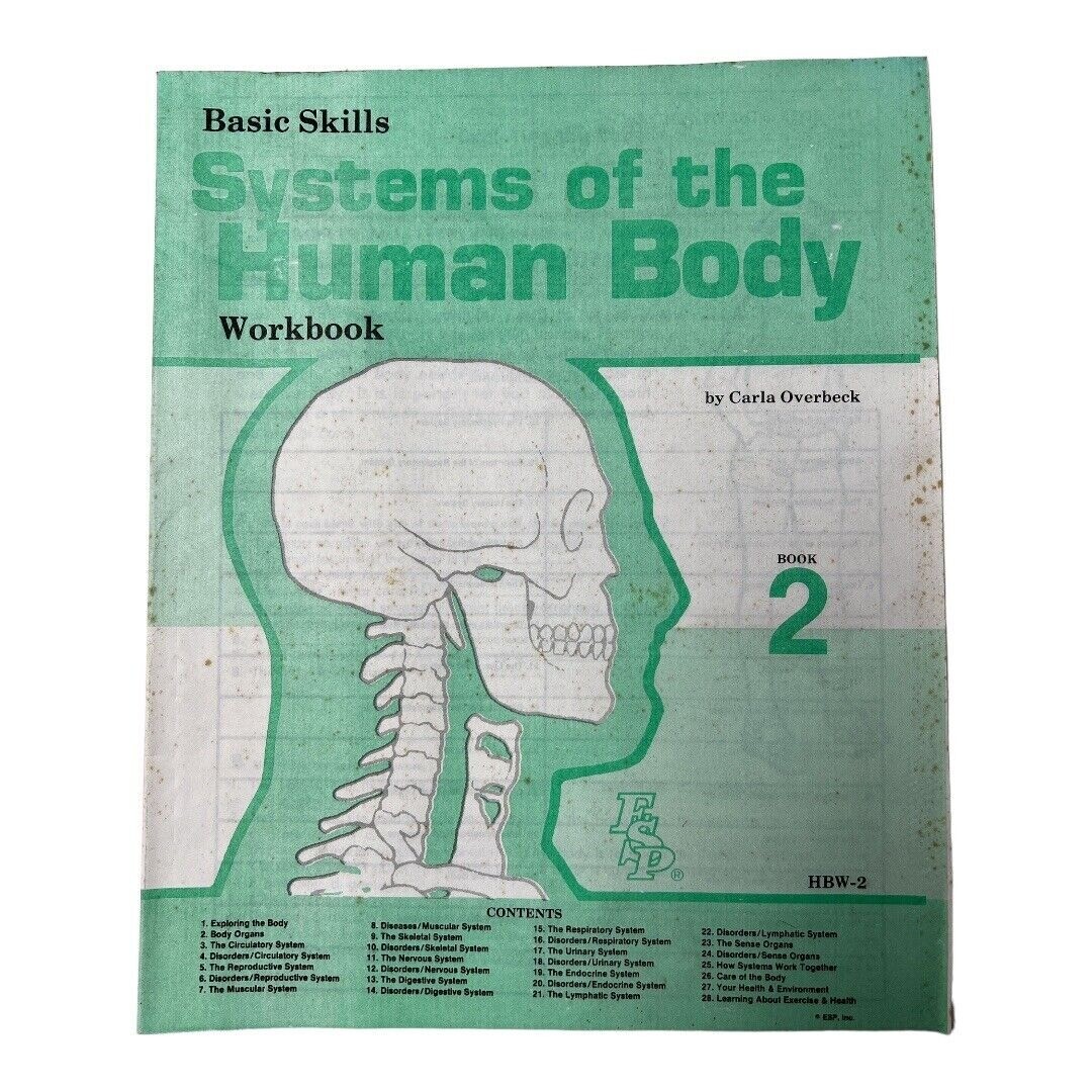 Basic Skills Systems of the Human Body Workbook Book 2 by Carla Overbeck T4 12