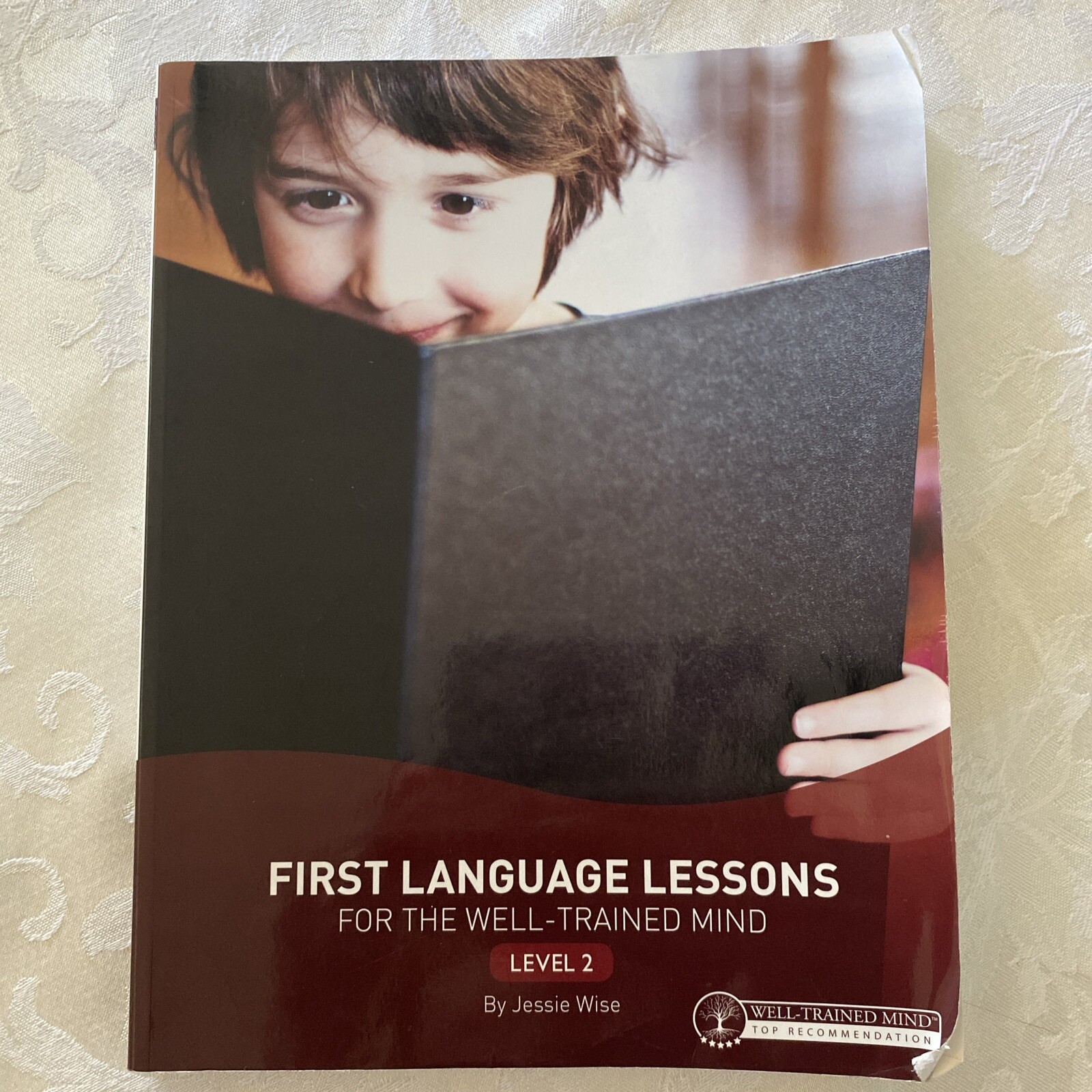 First Language Lessons Ser.: First Language Lessons for the Well-Trained Mind…