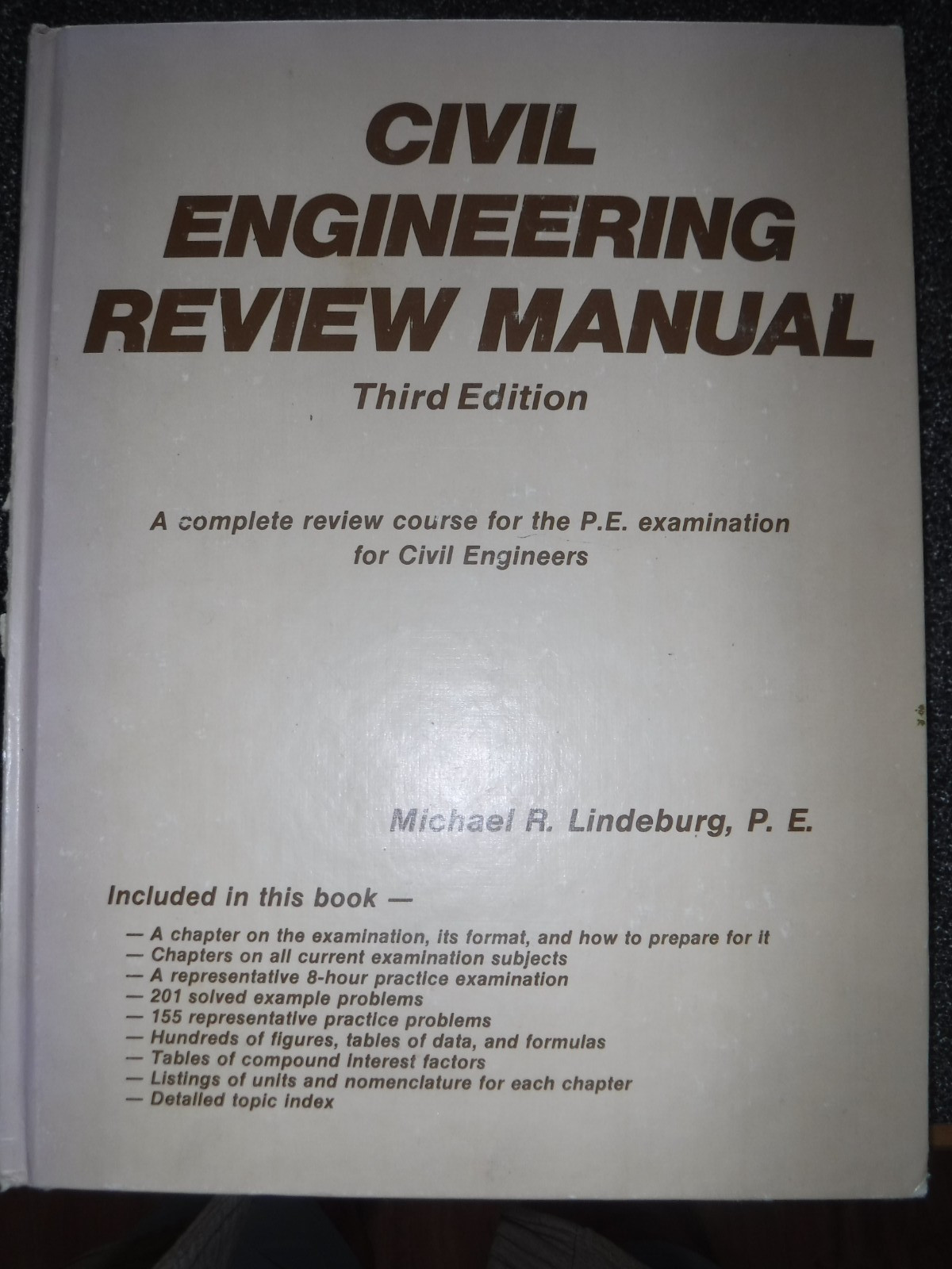 Civil Engineering Review Manual, 3rd Ed. + Solutions Manual Michael R. Lindeburg