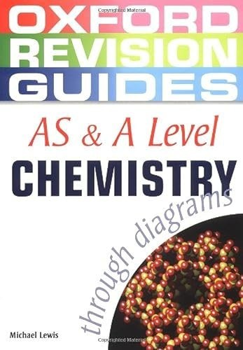 AS and A Level Chemistry through Diagrams (Oxford… by Lewis, Michael Paperback