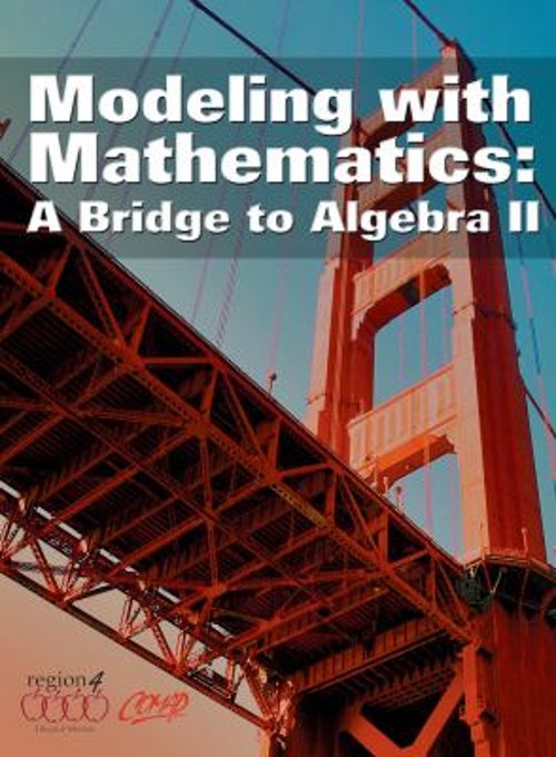 Modeling with Mathematics : A Bridge to Algebra II Hardcover
