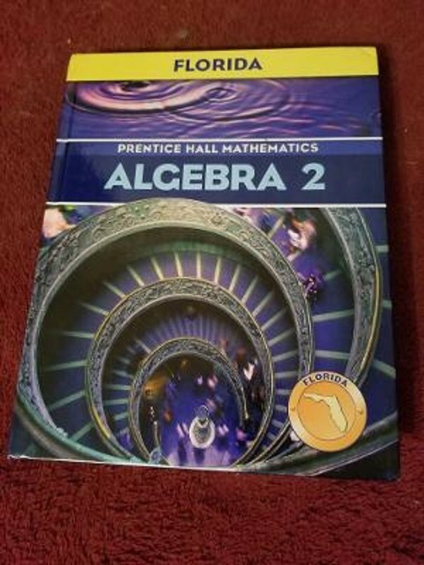 PRENTICE HALL mathematics ALGEBRA 2 STUDENT EDITION (FLORIDA EDITION)