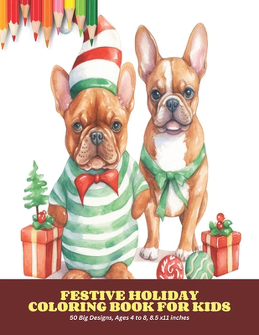 Festive Holiday Coloring Book for Kids: 50 Big Designs, Ages 4 to 8, 8.5 x11 inc