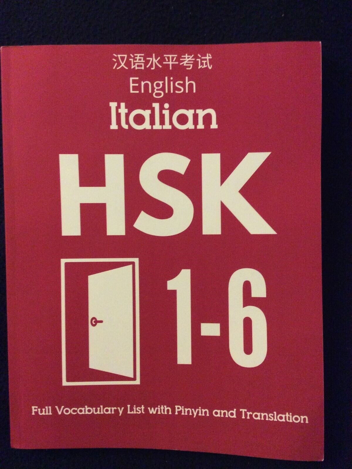 Chinese Proficiency Test – English Italian HSK 1-6, Full Vocabulary List