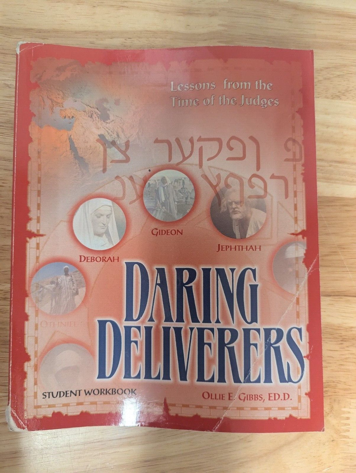 Purposeful Design Daring Deliverers Student Workbook Judges Bible Study