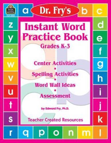 Instant Word Practice Book, Grades K-3: Center Activities, Spelling Activ – GOOD