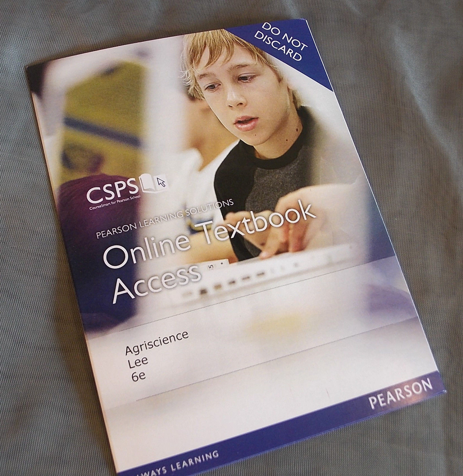 CSPS Pearson Agriscience Online Textbook Access 6e 6th Ed 1269622072 Lee Code
