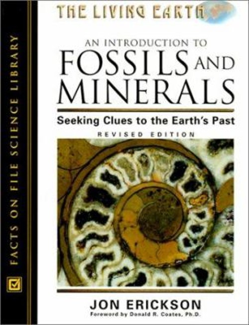 An Introduction to Fossils and Minerals : Seeking Clues to the Ea
