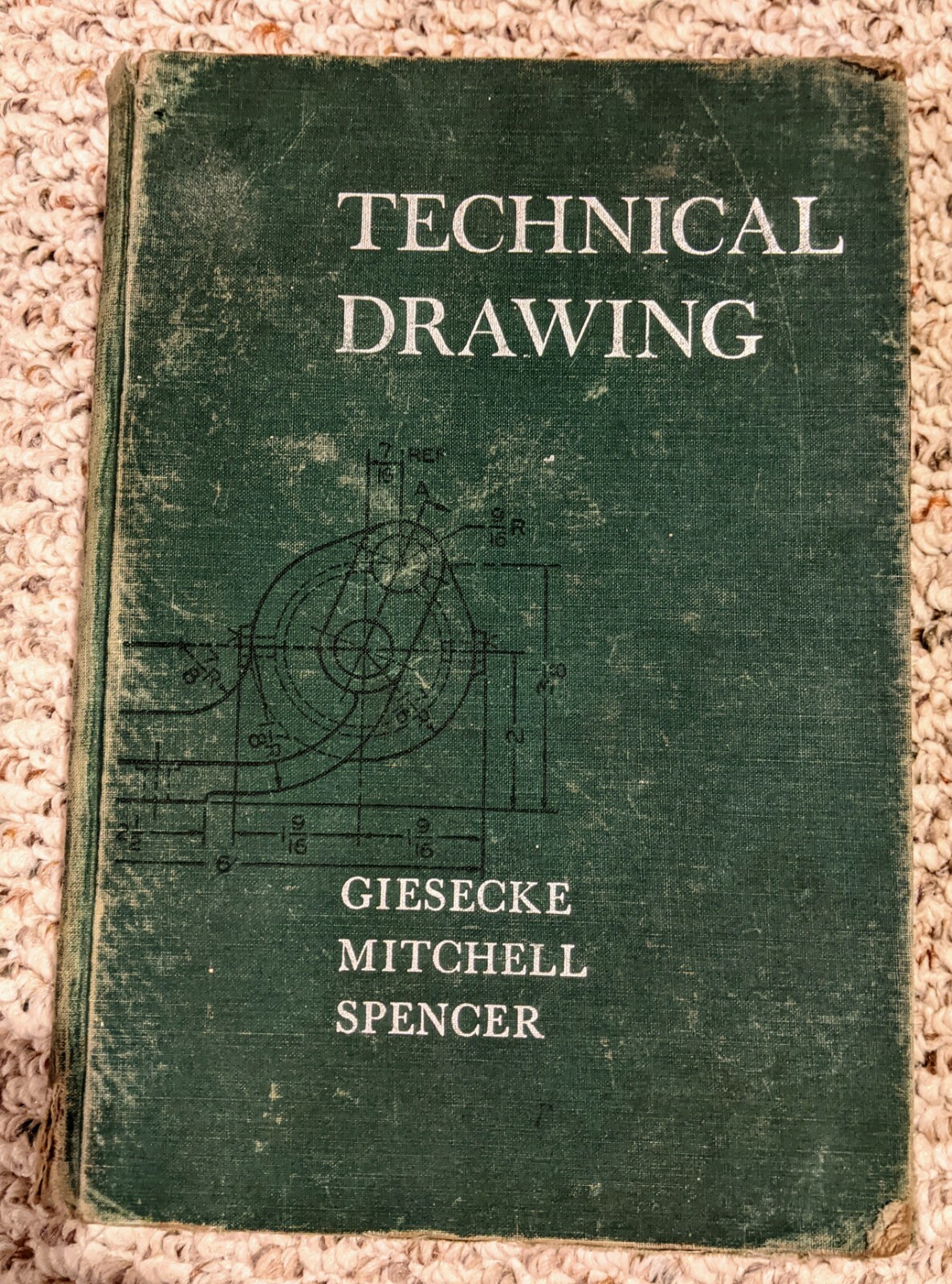 Technical Drawing Giesecke Mitchell Spencer Macmillan HC Fourth Edition 1966