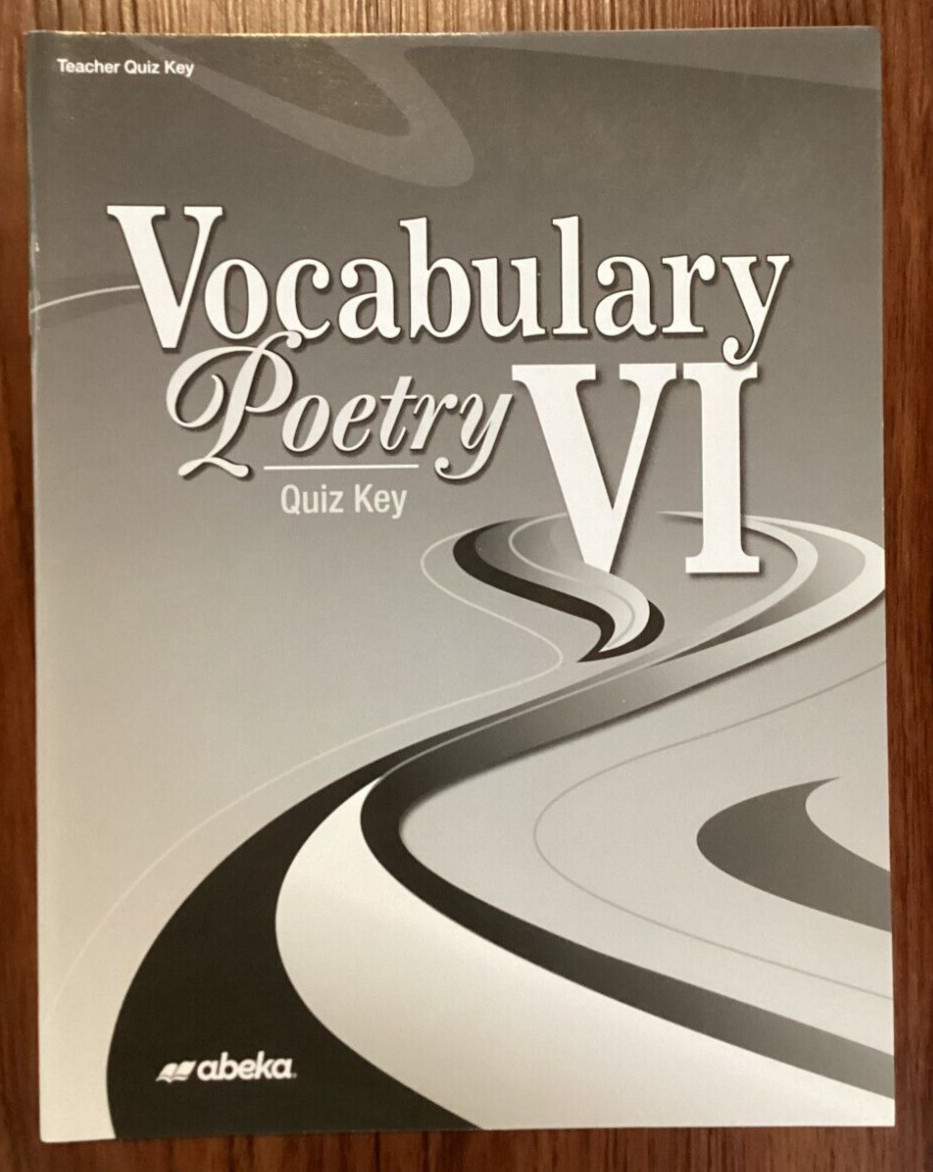 Abeka Vocabulary and Poetry VI Quiz Key (Fifth Edition)