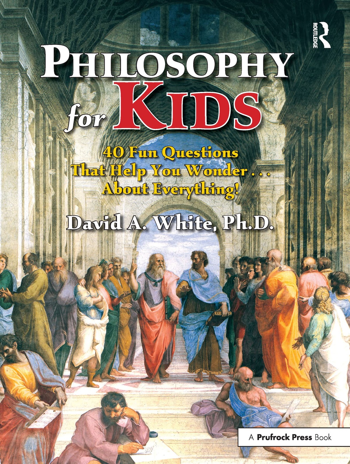 Philosophy for Kids by David White