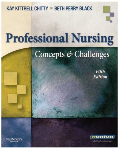 Professional Nursing: Concepts & Ch…, Perry Black RN