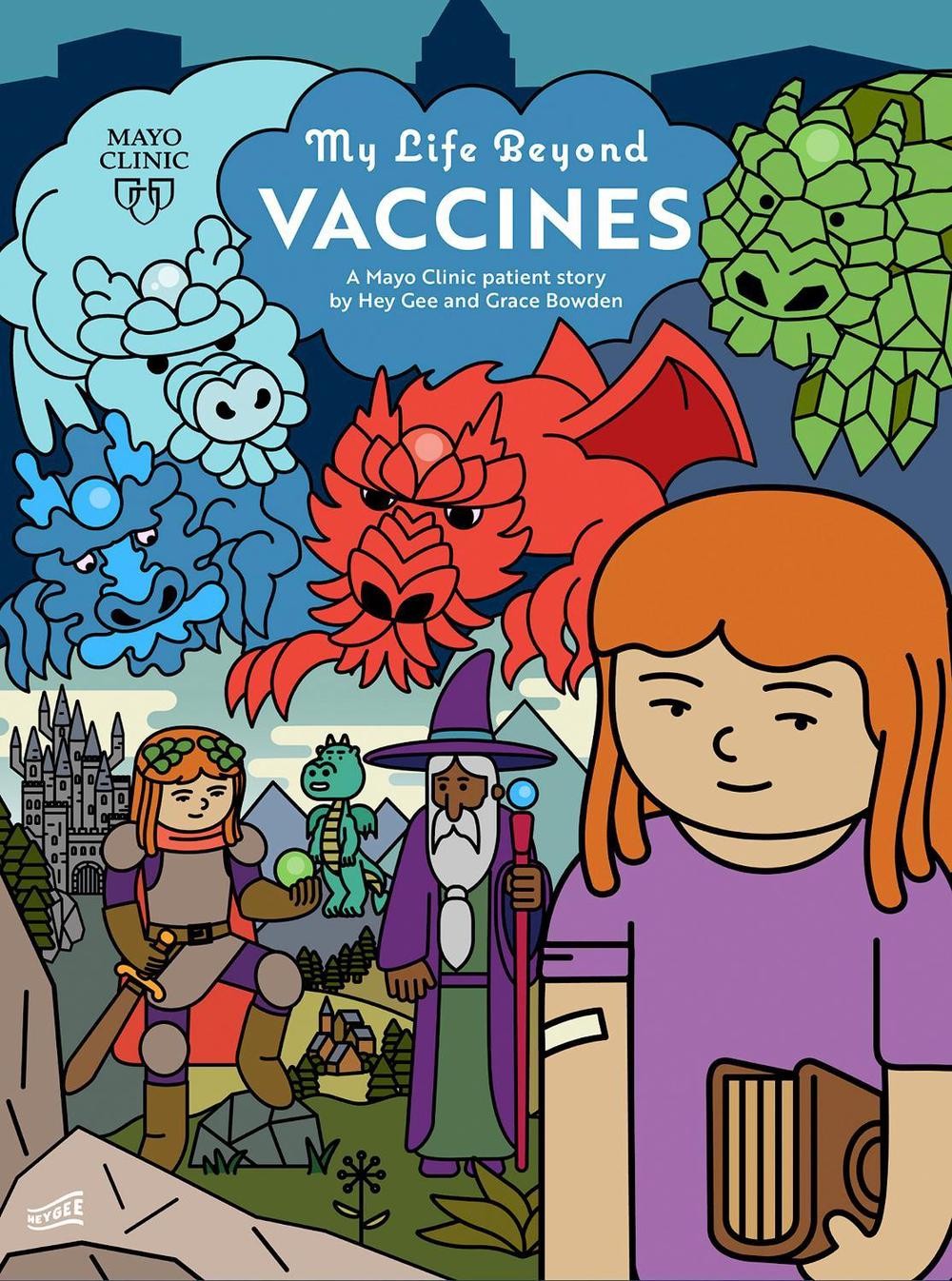 My Life Beyond Vaccines: A Mayo Clinic Patient Story by Hey Gee (English) Paperb