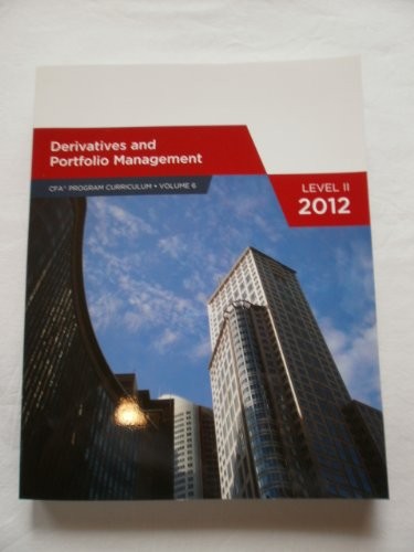 DERIVATIES AND PORTFOLIO MANAGEMENT LEVEL 2, 2012 (CFA *Excellent Condition*