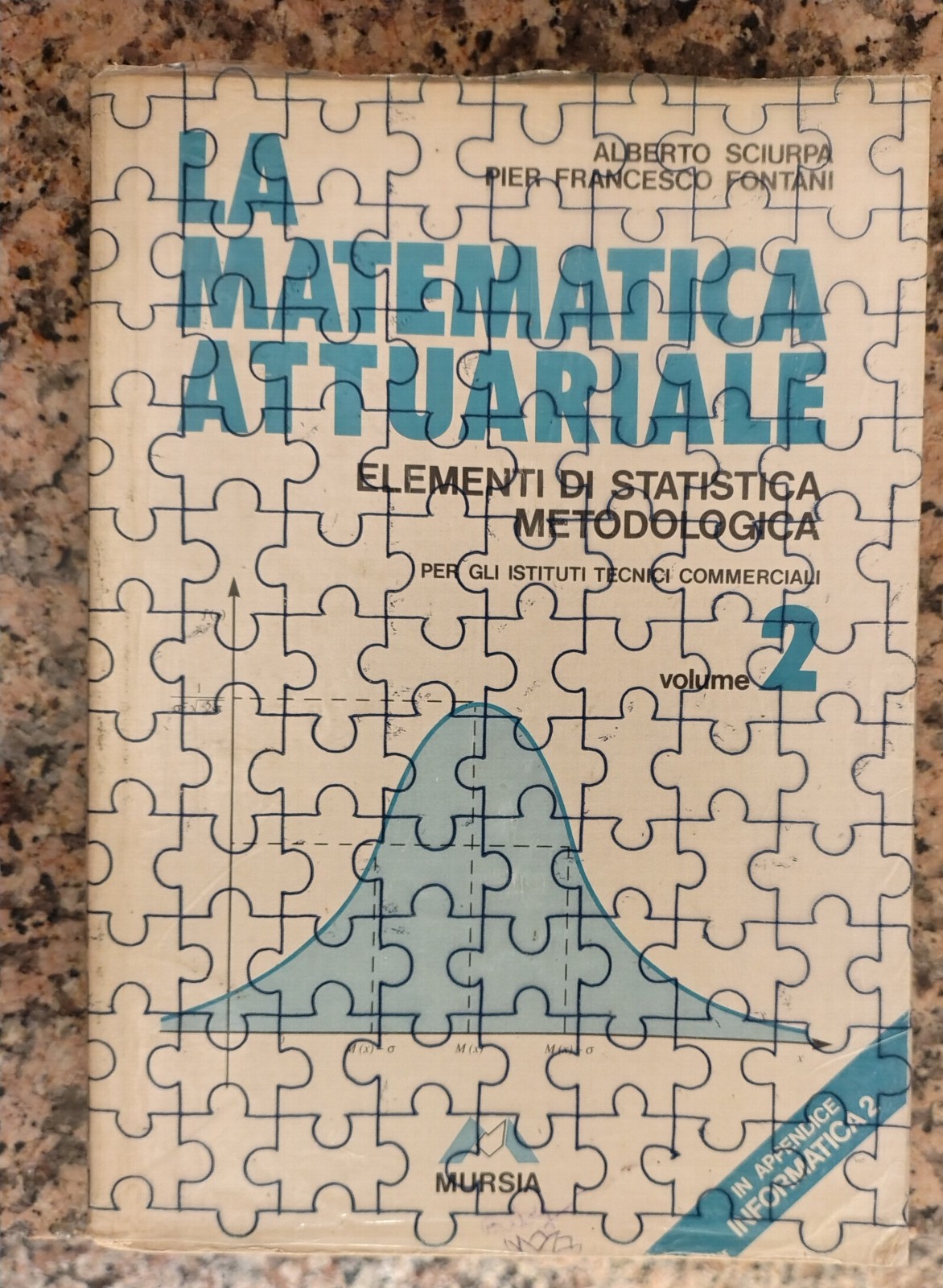 La matematica attuale. elementi di statistica metodologica 2 – Mursia