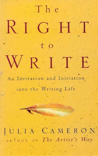 The Right to Write: An Invitation and Initiation into the Writi .9780333782033