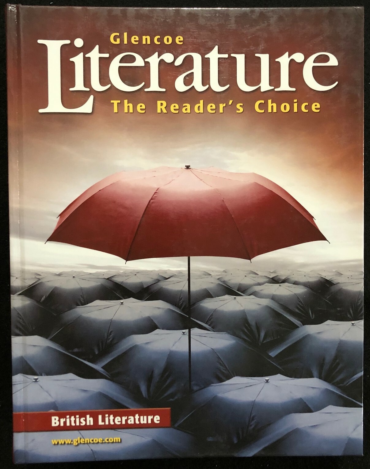 Glencoe LITERATURE: The Reader’s Choice Textbook BRITISH LITERATURE (2007)