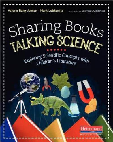 Sharing Books, Talking Science: Exploring Scientific Concepts with Childr – GOOD