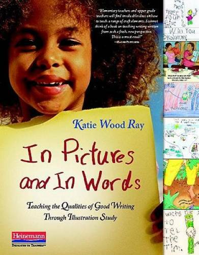 In Pictures and In Words: Teaching the Qualities of Good Writing Thr – VERY GOOD