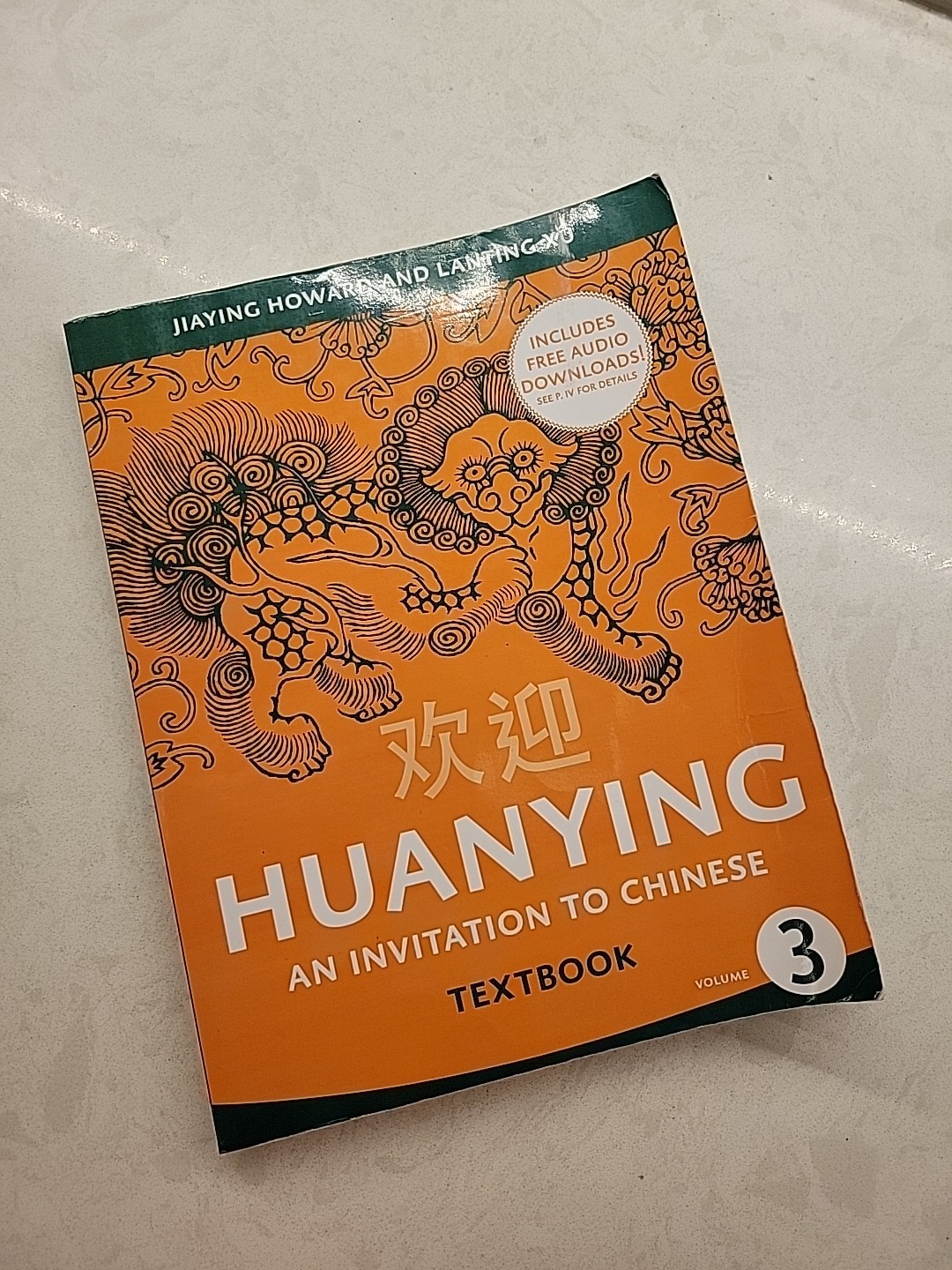 Huanying 3 An Invitation to Chinese Trade Paperback AP Mandarin Student Textbook