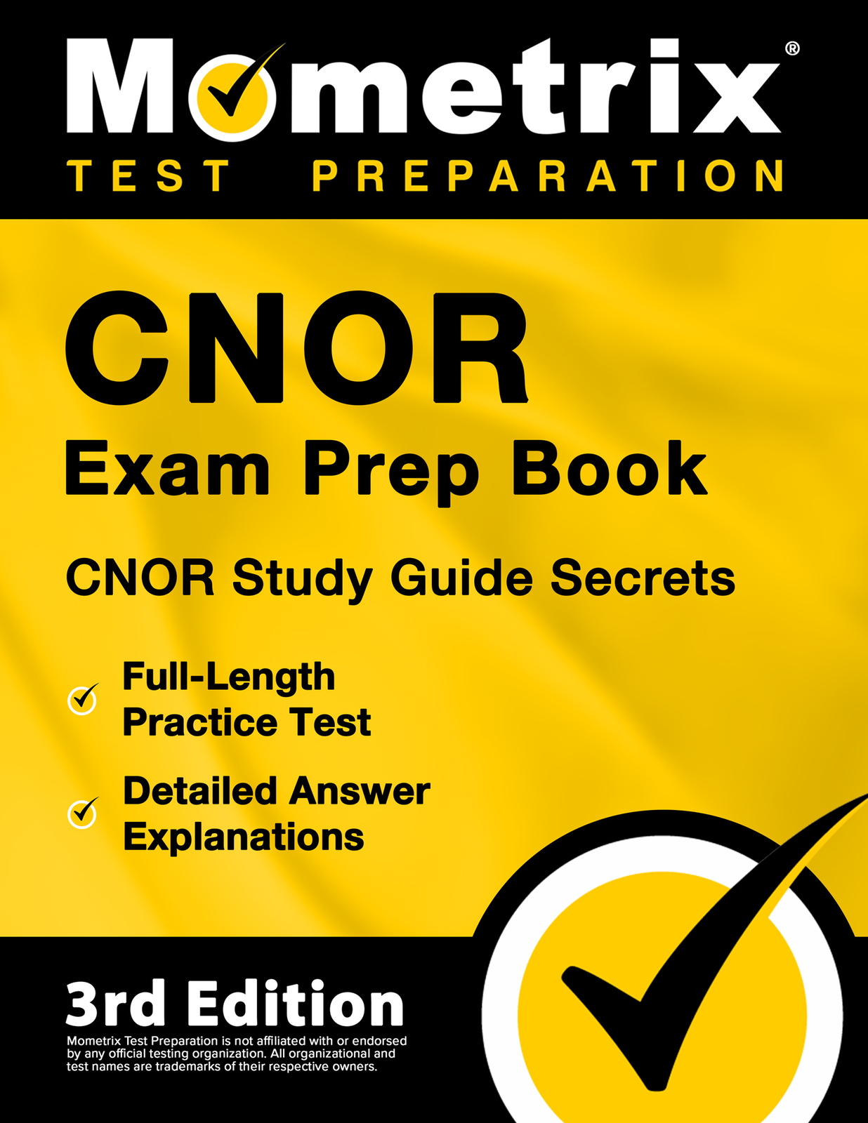CNOR Exam Prep Book – CNOR Study Guide Secrets [3rd Edition]