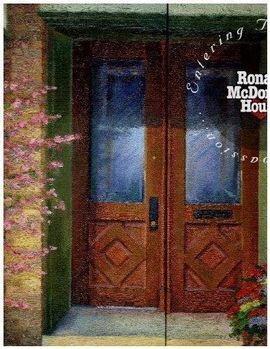 Entering These Doors of Compassion – Ronald McDonald House (2003)