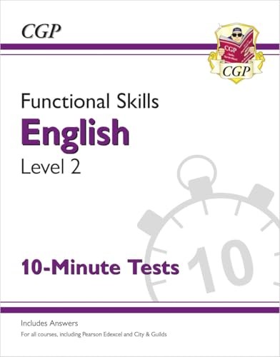 New Functional Skills English Level 2 – 10 Minute Tests (for 202… by CGP Books