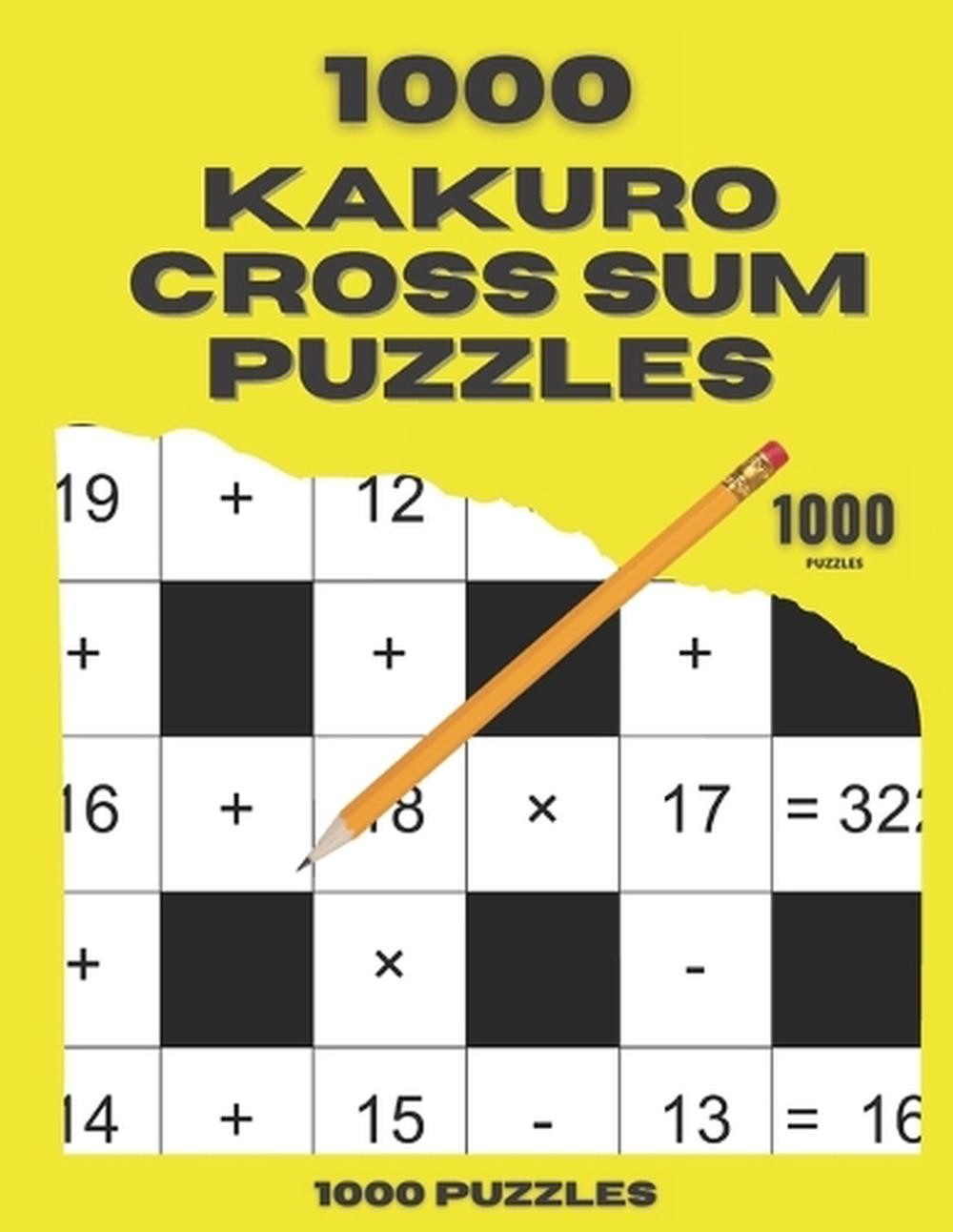 1000 Kakuro Cross Sum Puzzles by Roger Price (English) Paperback Book