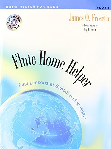 M570 – FLUTE HOME HELPER – FIRST LESSONS AT SCHOOL AND AT By James O. Froseth VG