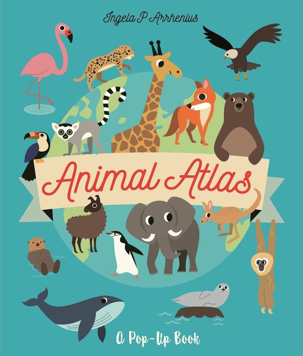 Animal Atlas: A Pop-Up Book by Ingela P. Arrhenius Hardcover Book
