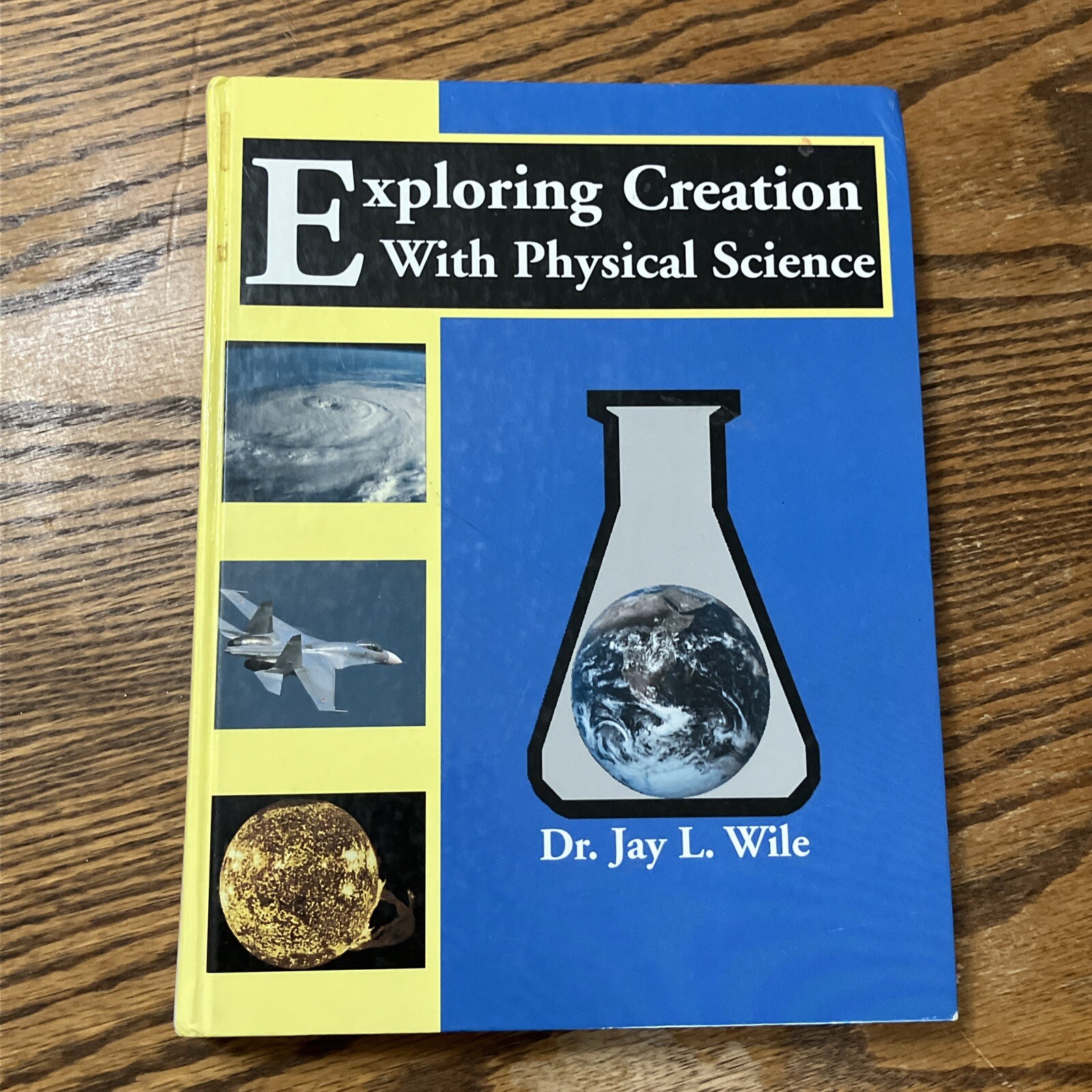 Exploring Creation With Physical Science Textbook Jay Wile – Homeschool