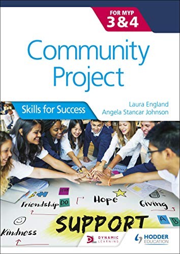 Community Project for the IB MYP 3-4: Skills for Success. Johnson, England*#