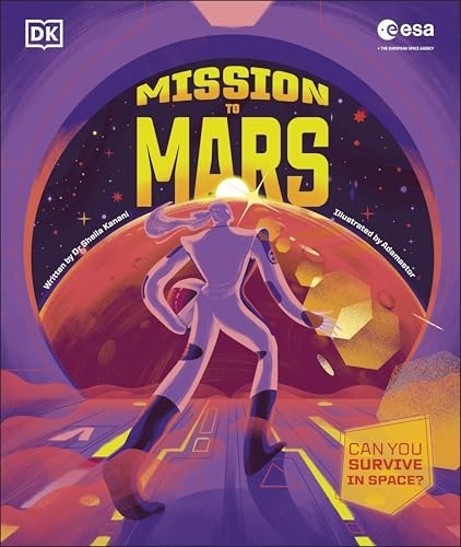 Mission to Mars: Can You Survive in Space? by DK Hardback Book The Fast Free