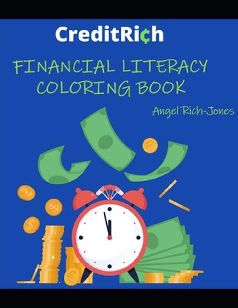 CreditRich Financial Literacy Coloring Book: 200+ Pages of Fun for All Ages by A