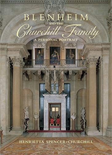 Blenheim and the Churchill Family: A personal portrait by Spencer-Churchill, Hen